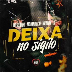 Deixa no Sigilo (feat. L12)