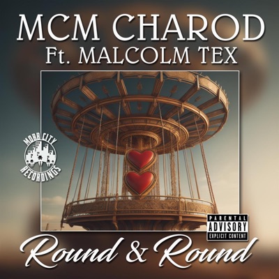 Round & Round (feat. MalcolmTex) - Single