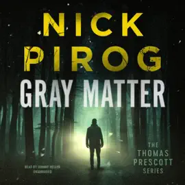 Gray Matter (The Thomas Prescott Series)