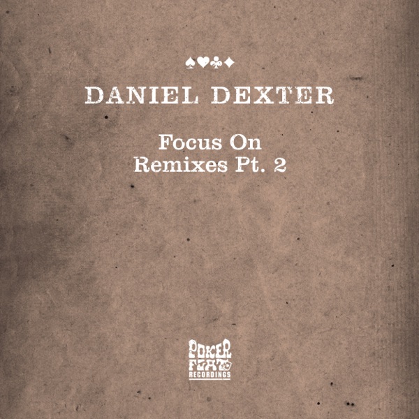 Focus On (Remixes Pt. 2) - EP