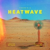 There's a Heatwave (feat. Mindme) artwork