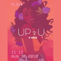 Up 2 U (feat. Remiri) - Single - K Zeus & King Blaine