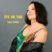 Eye On You - Single - Tina Parol
