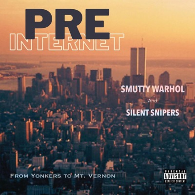 Pre Internet (feat. Silent Snipers) - Single