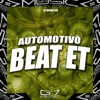 Automotivo Beat Et - Single