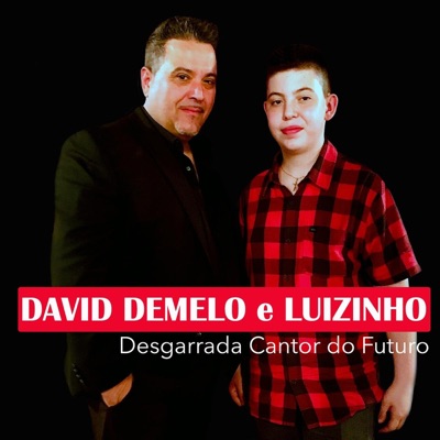 Desgarrada Cantor do Futuro (feat. Luizinho) - Single