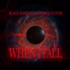 When I fall (feat. Shawn Clover) - Single