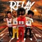 Relay (feat. Tre Gotti 424, JAR300 & Major B) - JadenSoGroovy lyrics