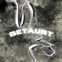 betäubt (feat. switchingfacesagain) - Single - Able