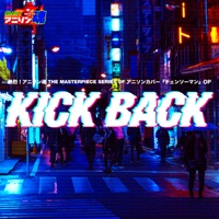Album cover for Kick Back (Chainsaw Man OP) by Noa no Karasu