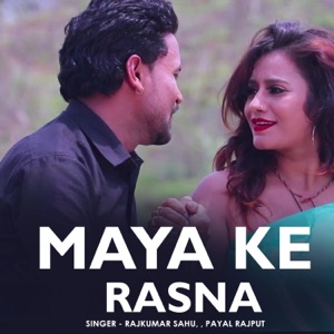 Maya Ke Rasna