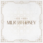 Milk and Honey artwork