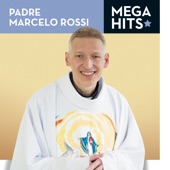 Mega Hits - Padre Marcelo Rossi artwork
