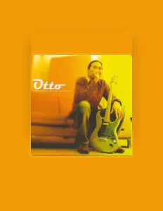 Hör dir Otto an, schau dir Musikvideos an, lies die Biografie, finde Tourdaten und mehr!
