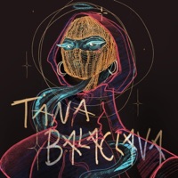 Balaclava (feat. OKNOTOK) - Single - Tana Heredia