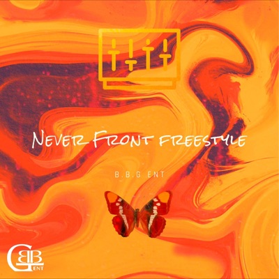 Never Front (Freestyle) - Single