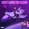 Won't Leave Me Alone! - Single