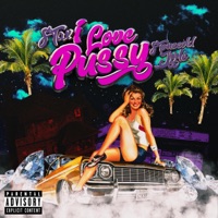 I LUV P***Y (feat. Stone Cold Jzzle) - Single - $tax
