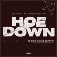 Hoe Down - Single - Kentucky Music Mafia & Dj Cliffy D