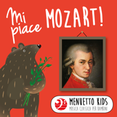 Mi piace Mozart! (Menuetto Kids - Musica classica per bambini)