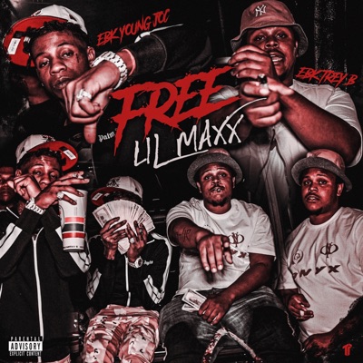 Free Lil Maxx (feat. EBK Trey B) - Single