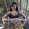 African Chorus - Engin Özkan lyrics