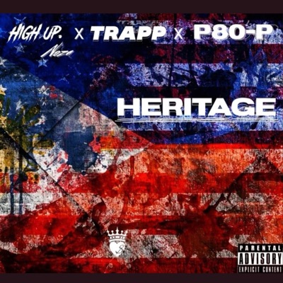 Heritage (feat. High Up.NOZA & Trapp) - Single