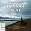 Burial Rites (Unabridged) - Hannah Kent