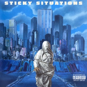 Sticky Situations (feat. The Alchemist, Casual, M-Eighty & LDonthecut)