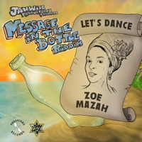 Let's Dance (Message in the Bottle Riddim) - Single - Jahwise Productions & Zoe Mazah