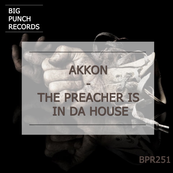 The Preacher Is in Da House - Single
