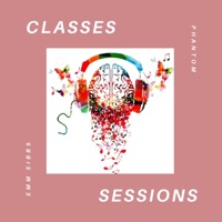 Classes & Sessions - EP - Phantomzwmusic & Emm Sibbs