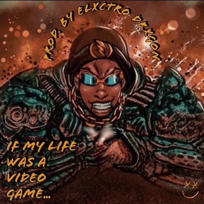 If My LIfe Was a Video Game... - EP