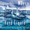 Hard Liquid - Single