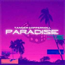 Paradise Tanner Coppernoll