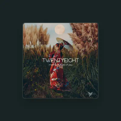 Listen to Twentyeight, watch music videos, read bio, see tour dates & more!