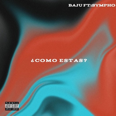 ¿Como estas? (feat. SYMPHO) - Single