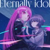 Eternally idol (feat. Hatsune Miku) - Single