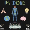 I'm Done - Single