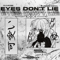 Eyes Don't Lie - Single - NXONE'S FAVOURITE