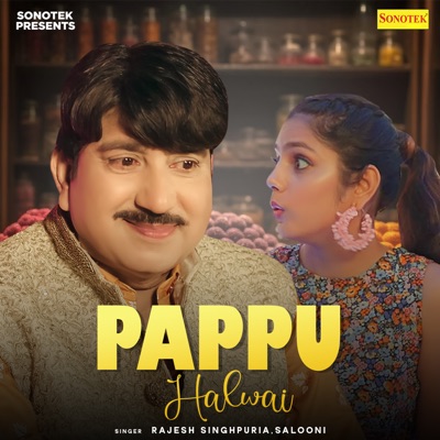 Pappu Halwai - Single