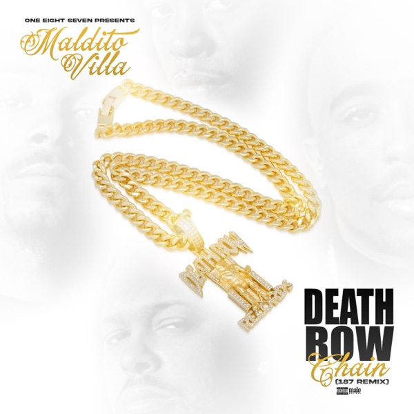 Death Rown Chain (feat. One Eight Seven) [187 REMIX] [187 REMIX]