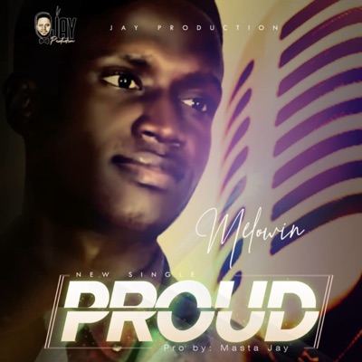 Proud (feat. Melowin) - Single