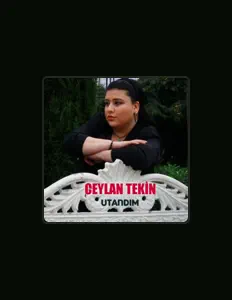 Escucha a Ceylan Tekin, mira vídeos musicales, lee la biografía, consulta fechas de giras y mucho más.