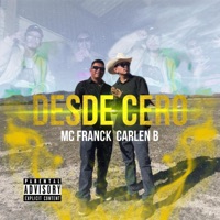 Desde Cero (feat. MC Frank) - Single - Carlen-Be