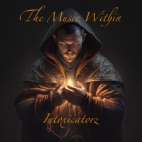 The Music Within - Single - Intoxicatorz