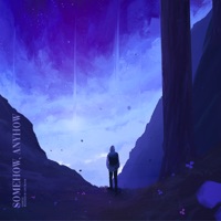 Somehow, Anyhow - EP - consule