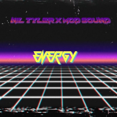 Energy (feat. Nil Tyler) - Single
