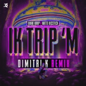 Ik Trip 'M (Dimitri K Remix) artwork