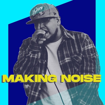 Making Noise - Single